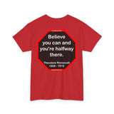 S2T- Believe you can and you're halfway there.  -  Theodore Roosevelt  1858 - 1919
