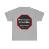 S2TBQM- Perseverance is my motto. - Sarah Breedlove  1867 - 1919