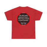 He who sells what isn't his'n, Must buy it back or go to prison.  -  Daniel Drew  1797 - 1879