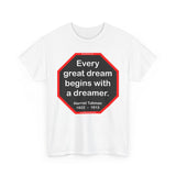 S2T- Every great dream begins with a dreamer.  -  Harriet Tubman  1822  –  1913 - blks2t