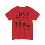 LOVE TO ALL (English) = FU@K TRUMP (Braille) Blatantly Subliminal Wearable activisim!