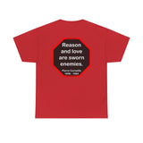 Reason and love are sworn enemies.  -  Pierre Corneille  1606 - 1684