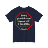 S2T- Every great dream begins with a dreamer.  -  Harriet Tubman  1822  –  1913 - blks2t
