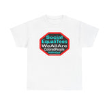 SocialEqualiTees because... WeAllAreColoredPeople.com