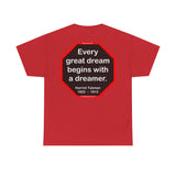S2T- Every great dream begins with a dreamer.  -  Harriet Tubman  1822  –  1913 - blks2t