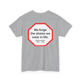 s2t- We forge the chains we wear in life.   -  Charles Dickens  1812  –  1870