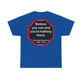 S2T- Believe you can and you're halfway there.  -  Theodore Roosevelt  1858 - 1919