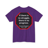 S2TBQM- If there is no struggle, there is no progress.  -  Frederick Douglass  1818 - 1895