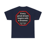 S2T- Every great dream begins with a dreamer.  -  Harriet Tubman  1822  –  1913 - blks2t