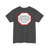 s2t- An ounce of action is worth a ton of theory.  -  Ralph Waldo Emerson  1803 - 1882 - blkshrt