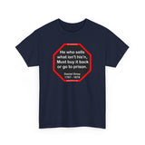 He who sells what isn't his'n, Must buy it back or go to prison.  -  Daniel Drew  1797 - 1879