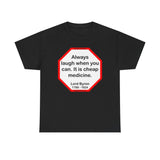 Always laugh when you can. It is cheap medicine.  -  Lord Byron  1788 - 1824
