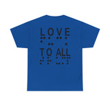 LOVE TO ALL (English) = FU@K TRUMP (Braille) Blatantly Subliminal Wearable activisim!