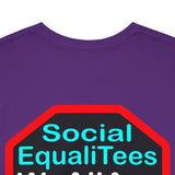 SocialEqualiTees because... WeAllAreColoredPeople.com