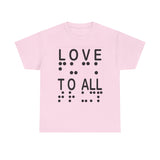LOVE TO ALL (English) = FU@K TRUMP (Braille) Blatantly Subliminal Wearable activisim!