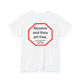 S2T- Resolve and thou art free.  -  Henry Wadsworth Longfellow  1807 - 1882