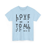 LOVE TO ALL (English) = FU@K TRUMP (Braille) Blatantly Subliminal Wearable activisim!