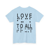 LOVE TO ALL (English) = FU@K TRUMP (Braille) Blatantly Subliminal Wearable activisim!