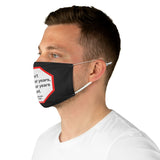 Don't count your years, make your years count.  -  George Meredith  1828 - 1909  - B4Uspeak Make a Statement Fabric Face Mask blk