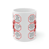 Team 18 of 52 teams that Make Humanity Great!  ...Drink Wisely in Mug Wisdoms  Ceramic 11oz cup