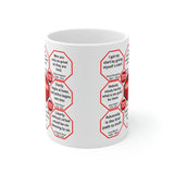 Team 21 of 52 teams that Make Humanity Great!  ...Drink Wisely in Mug Wisdoms  Ceramic 11oz cup